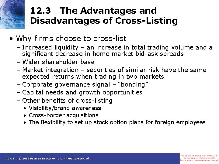 12. 3 The Advantages and Disadvantages of Cross-Listing • Why firms choose to cross-list