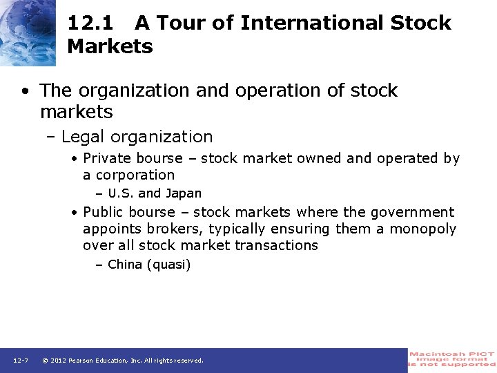 12. 1 A Tour of International Stock Markets • The organization and operation of