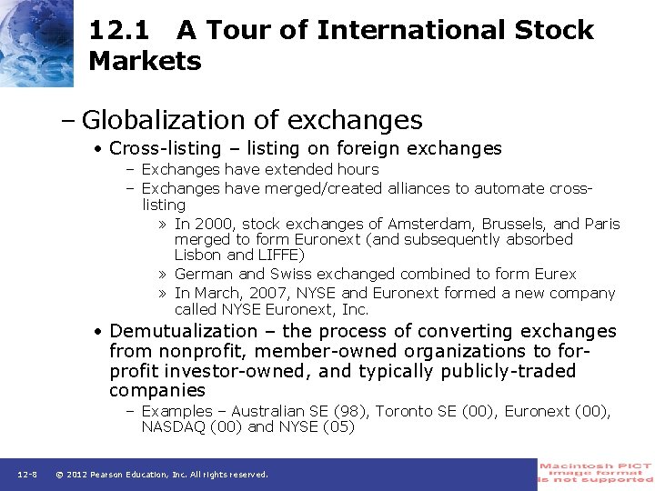 12. 1 A Tour of International Stock Markets – Globalization of exchanges • Cross-listing