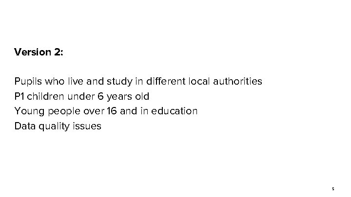 Version 2: Pupils who live and study in different local authorities P 1 children