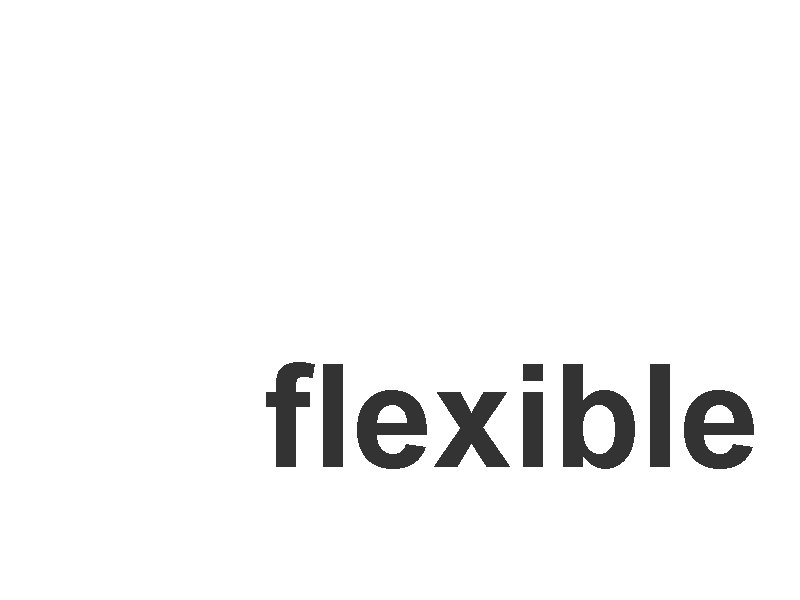 flexible 