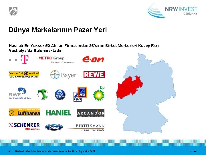 Dünya Markalarının Pazar Yeri Hasılatı En Yüksek 50 Alman Firmasından 26’sının Şirket Merkezleri Kuzey