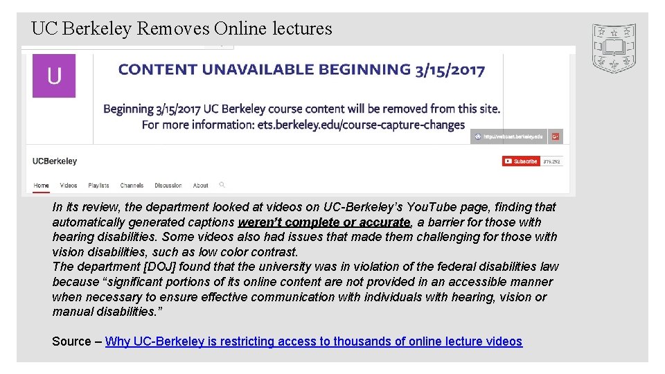 UC Berkeley Removes Online lectures In its review, the department looked at videos on