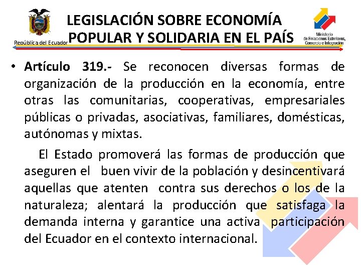 LEGISLACIÓN SOBRE ECONOMÍA POPULAR Y SOLIDARIA EN EL PAÍS República del Ecuador • Artículo