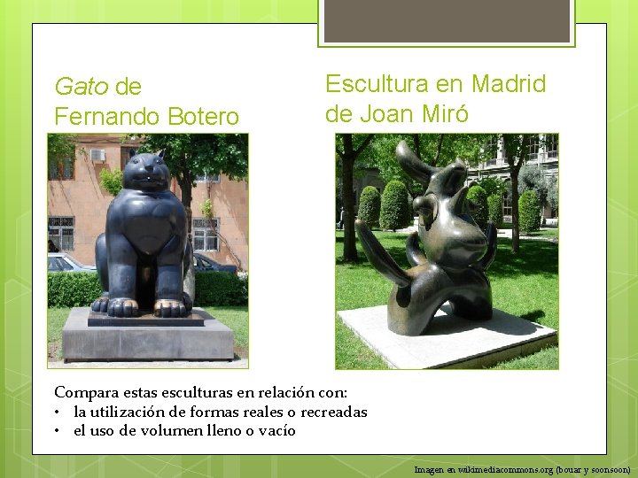 Gato de Fernando Botero Escultura en Madrid de Joan Miró Compara estas esculturas en