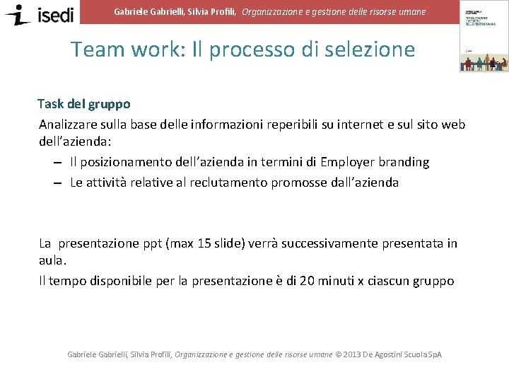 Gabriele Gabrielli, Silvia Profili, Organizzazione e gestione delle risorse umane Team work: Il processo