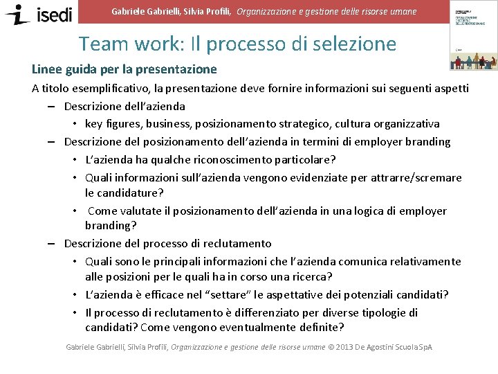 Gabriele Gabrielli, Silvia Profili, Organizzazione e gestione delle risorse umane Team work: Il processo