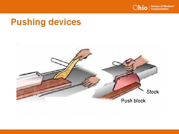 Pushing devices Stock Push stick Push block 