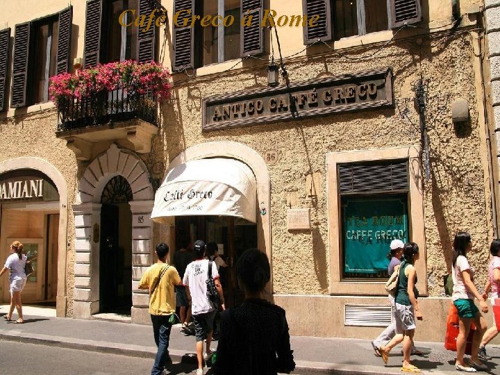 Café Greco à Rome 