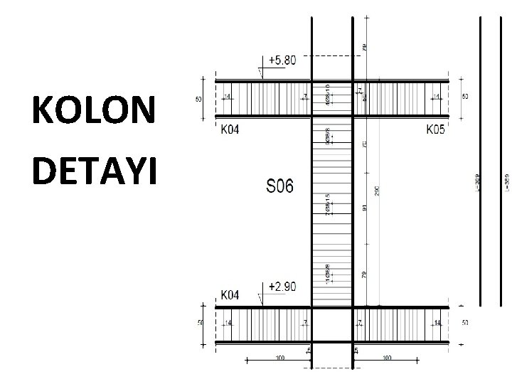 KOLON DETAYI 