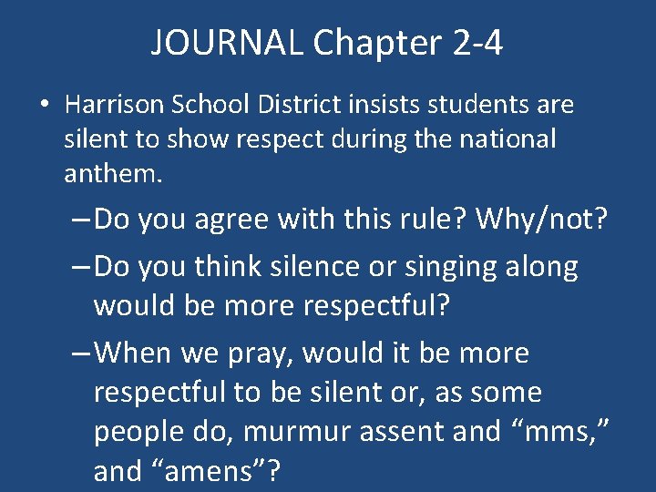 JOURNAL Chapter 2 -4 • Harrison School District insists students are silent to show