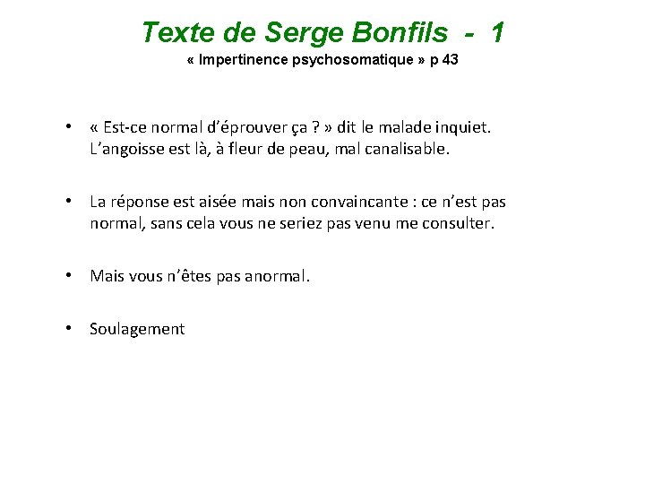 Texte de Serge Bonfils - 1 « Impertinence psychosomatique » p 43 • «