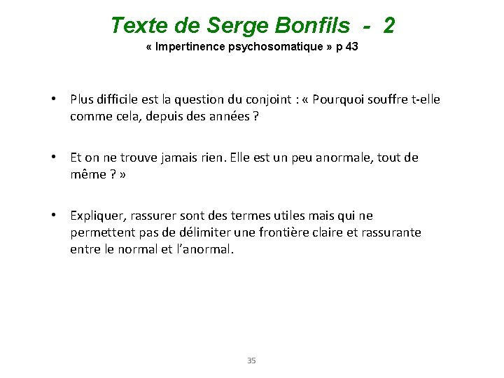 Texte de Serge Bonfils - 2 « Impertinence psychosomatique » p 43 • Plus