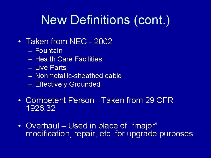 New Definitions (cont. ) • Taken from NEC - 2002 – – – Fountain