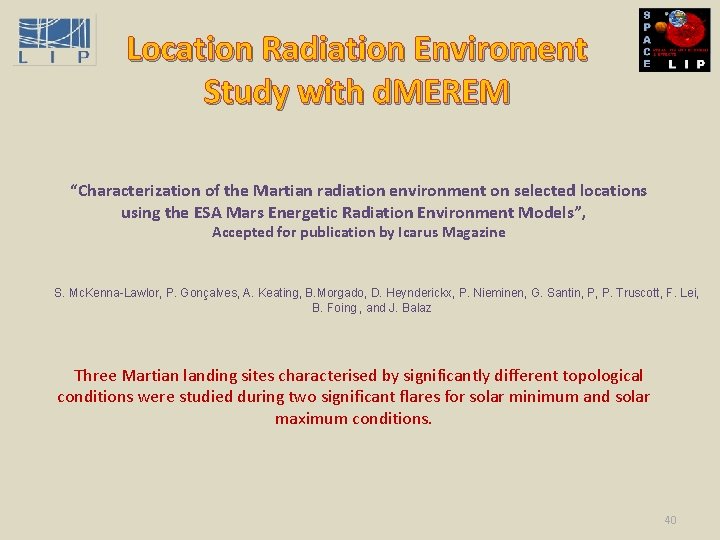 Location Radiation Enviroment Study with d. MEREM “Characterization of the Martian radiation environment on