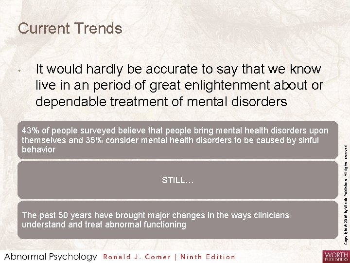 Current Trends It would hardly be accurate to say that we know live in
