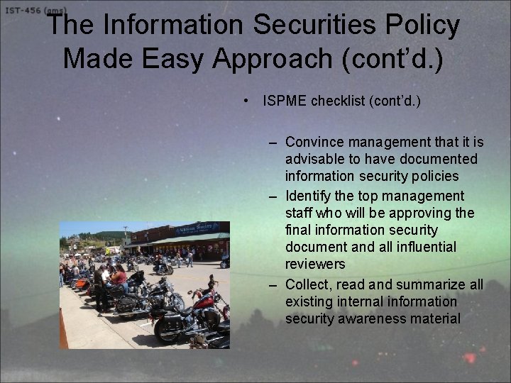 The Information Securities Policy Made Easy Approach (cont’d. ) • ISPME checklist (cont’d. )