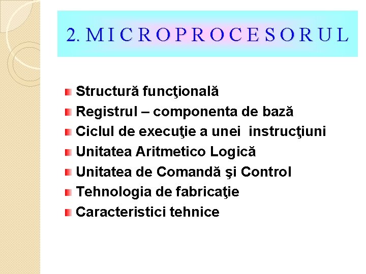 2. M I C R O P R O C E S O R