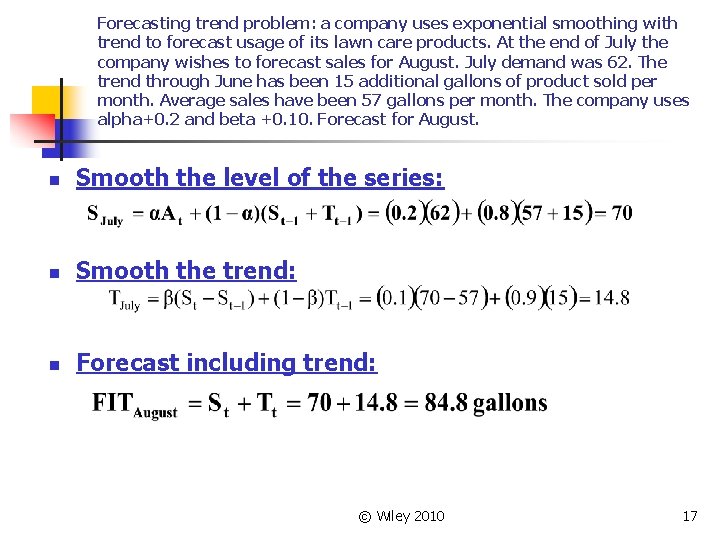 Forecasting trend problem: a company uses exponential smoothing with trend to forecast usage of