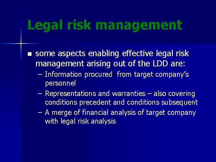 Legal risk management n some aspects enabling effective legal risk management arising out of