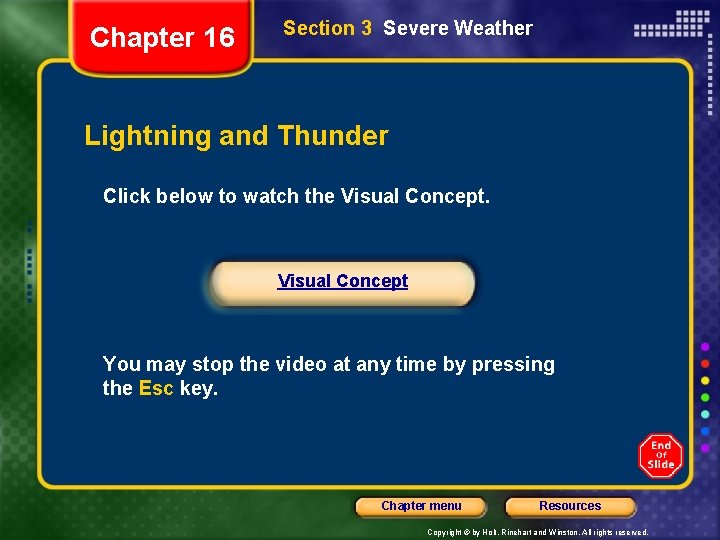 Chapter 16 Section 3 Severe Weather Lightning and Thunder Click below to watch the