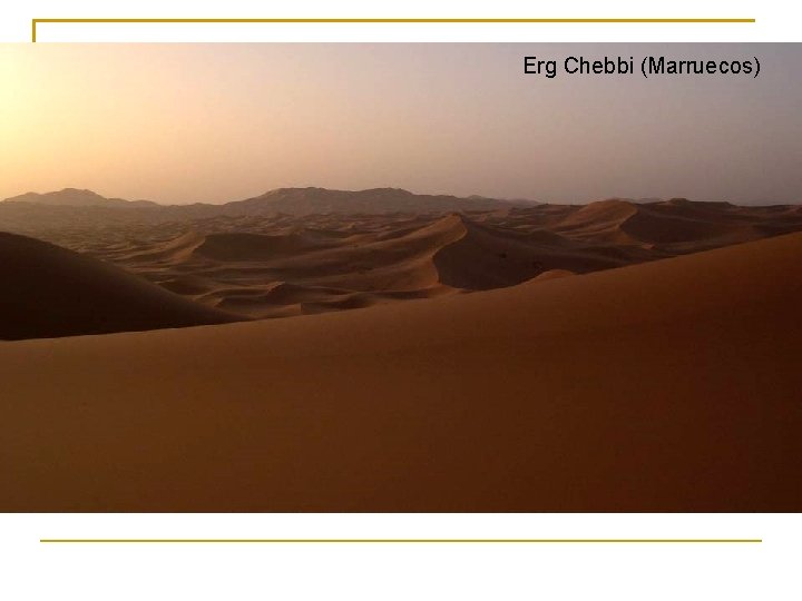 Erg Chebbi (Marruecos) 