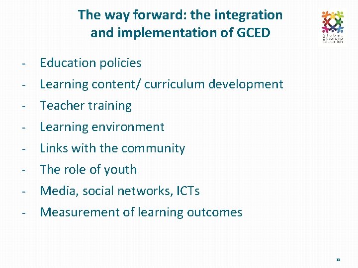 The way forward: the integration and implementation of GCED - Education policies - Learning