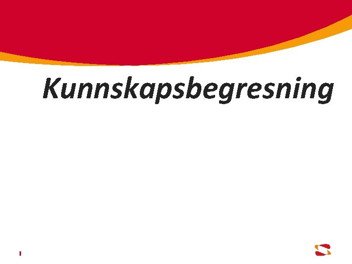 Kunnskapsbegresning 