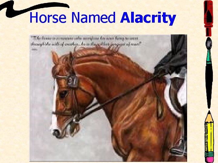Horse Named Alacrity 