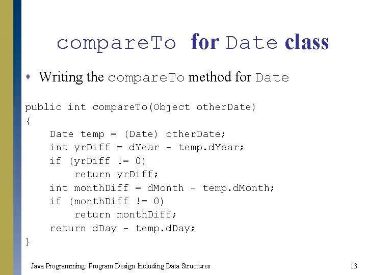 compare. To for Date class s Writing the compare. To method for Date public compare. To for Date class s Writing the compare. To method for Date public