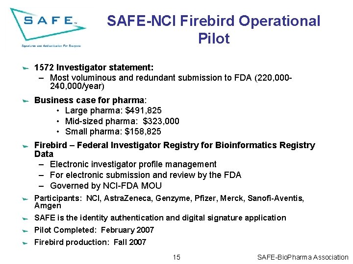 SAFE-NCI Firebird Operational Pilot 1572 Investigator statement: – Most voluminous and redundant submission to