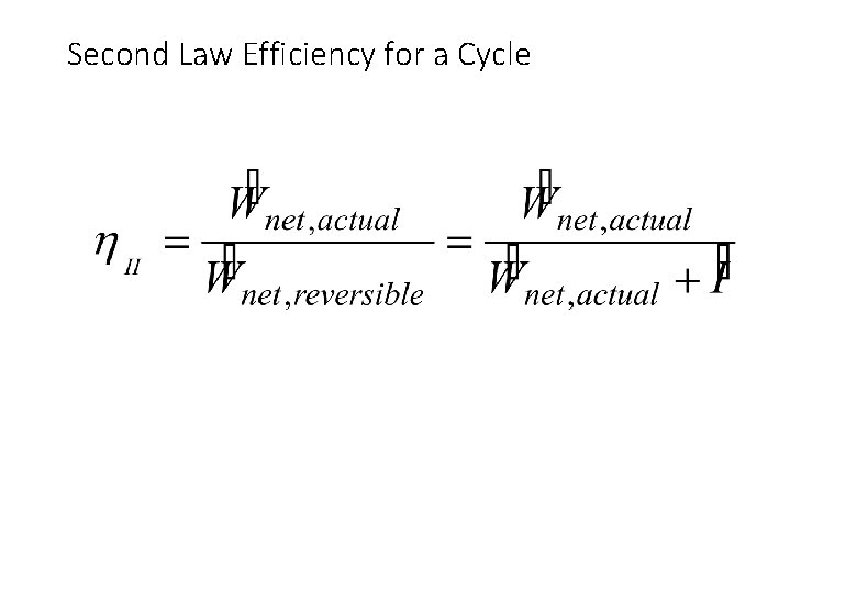 Second Law Efficiency for a Cycle 