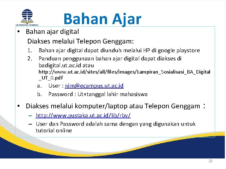 Bahan Ajar • Bahan ajar digital Diakses melalui Telepon Genggam: 1. Bahan ajar digital