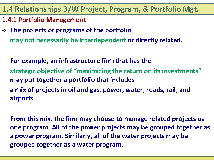 1. 4 Relationships B/W Project, Program, & Portfolio Mgt. 1. 4. 1 Portfolio Management 1. 4 Relationships B/W Project, Program, & Portfolio Mgt. 1. 4. 1 Portfolio Management