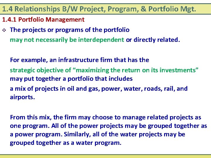 1. 4 Relationships B/W Project, Program, & Portfolio Mgt. 1. 4. 1 Portfolio Management