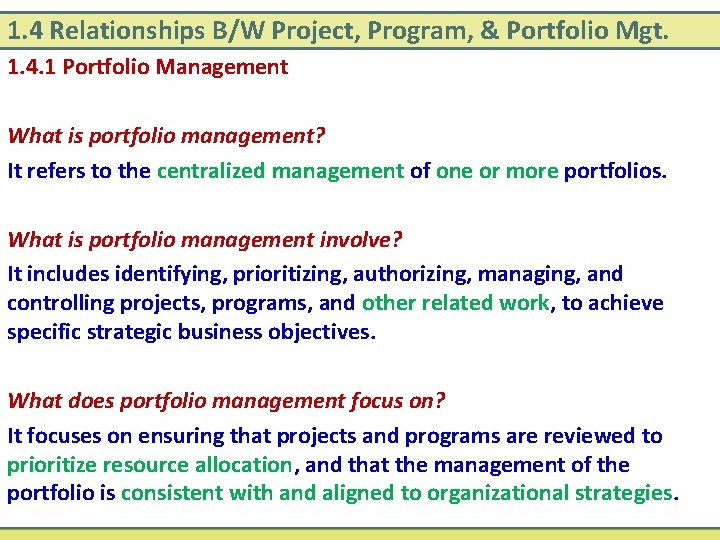 1. 4 Relationships B/W Project, Program, & Portfolio Mgt. 1. 4. 1 Portfolio Management