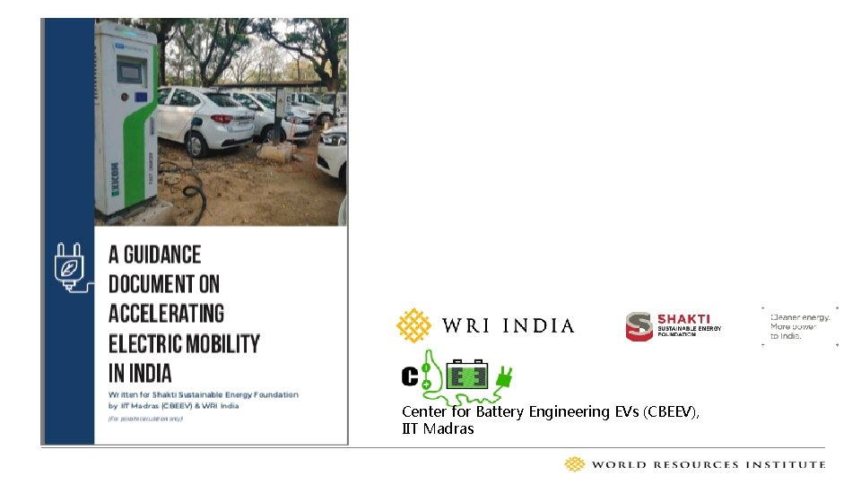 Center for Battery Engineering EVs (CBEEV), IIT Madras 