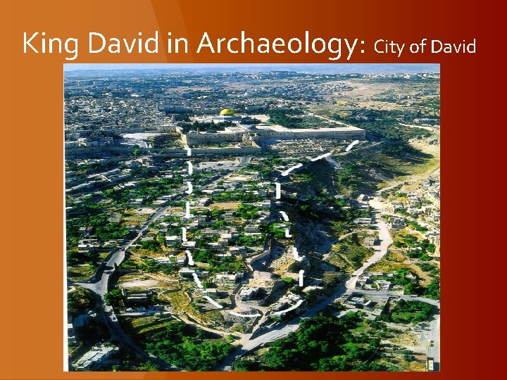 King David in Archaeology: City of David 