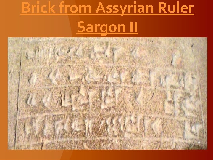 Brick from Assyrian Ruler Sargon II 