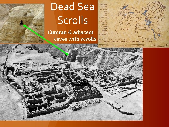 Dead Sea Scrolls Cumran & adjacent caves with scrolls 