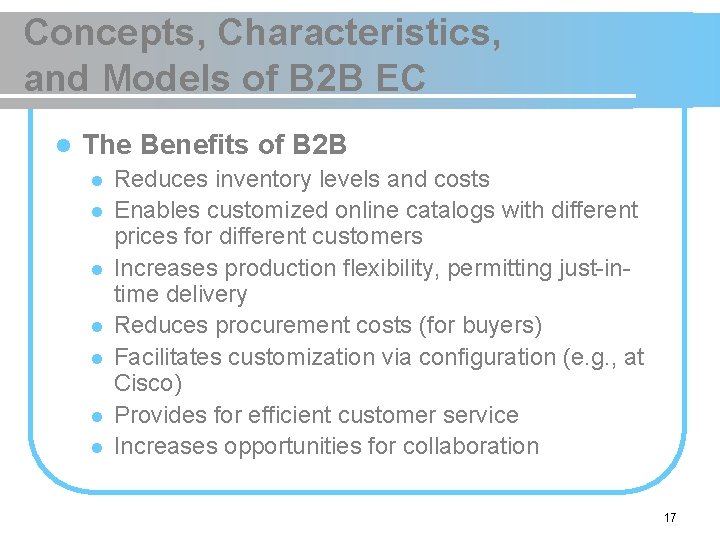 Concepts, Characteristics, and Models of B 2 B EC l The Benefits of B