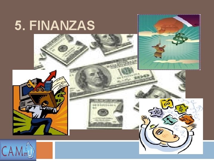 5. FINANZAS 