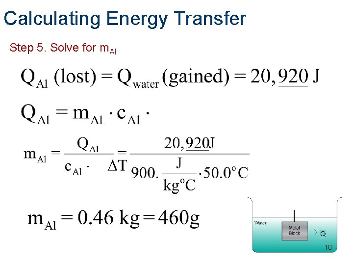 Calculating Energy Transfer Step 5. Solve for m. Al 18 