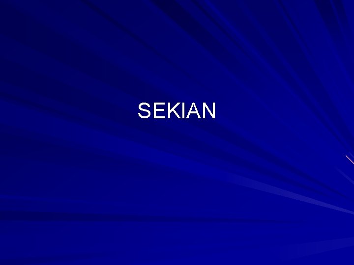 SEKIAN 