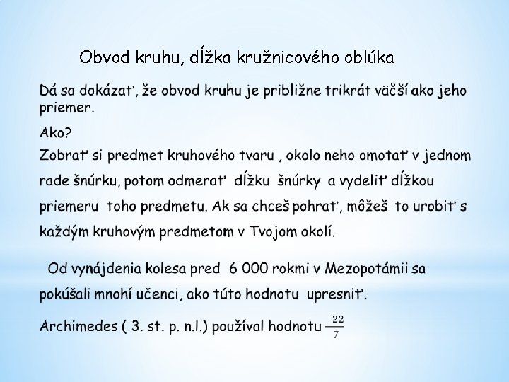 Obvod kruhu, dĺžka kružnicového oblúka 