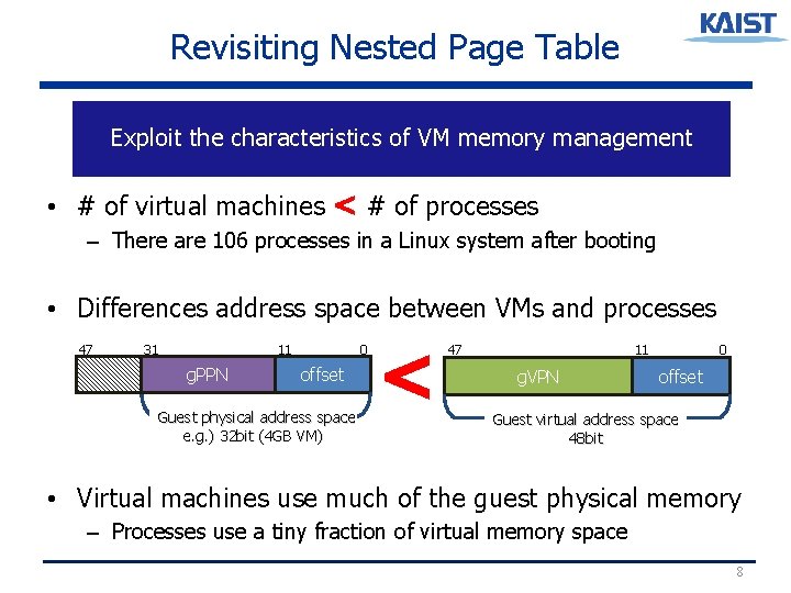 Revisiting Nested Page Table Exploit the characteristics of VM memory management • # of Revisiting Nested Page Table Exploit the characteristics of VM memory management • # of