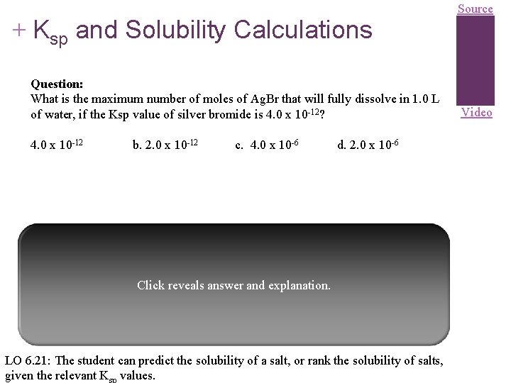 + Ksp and Solubility Calculations Question: What is the maximum number of moles of