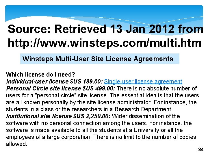 Source: Retrieved 13 Jan 2012 from http: //www. winsteps. com/multi. htm Winsteps Multi-User Site