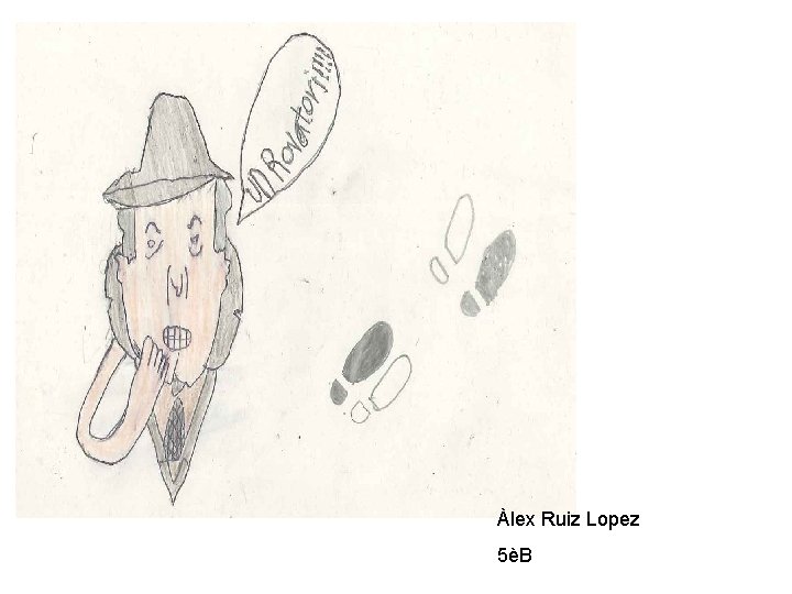 Àlex Ruiz Lopez 5èB 
