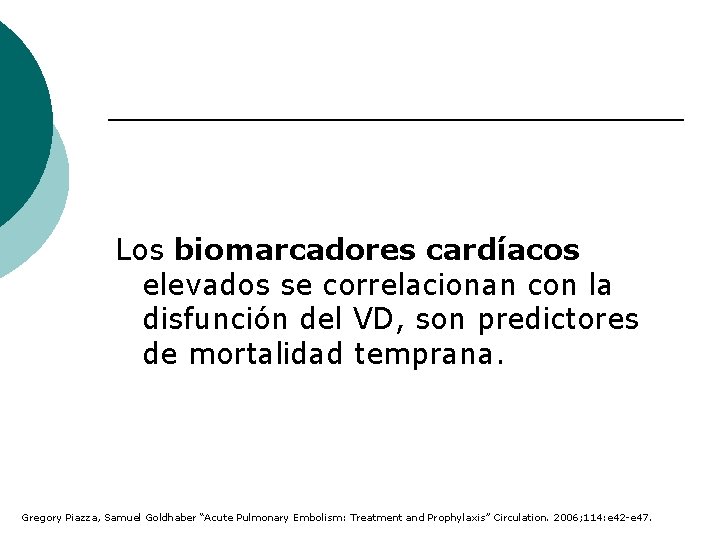 Los biomarcadores cardíacos elevados se correlacionan con la disfunción del VD, son predictores de